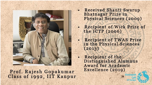 Distinguished Alumni Interview Series Prof Rajesh Gopakumar Director